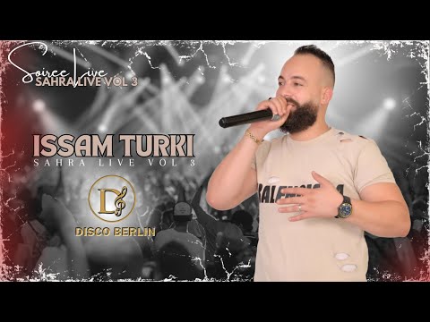 Issam Turki - LIVE "Sahra Live Vol 3" (Official music Video)