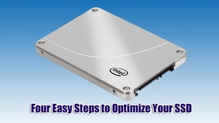 Four Easy Steps to Optimize Your SSD