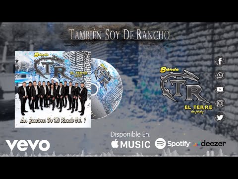 Banda El Terre - Tambien Soy De Rancho