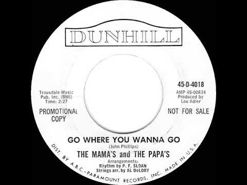 1965 Mamas & The Papas - Go Where You Wanna Go (mono)