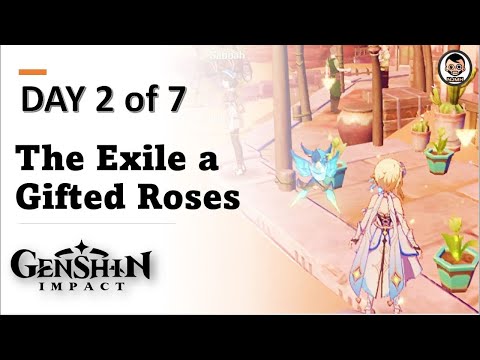 [Day 2] The Exile a Gifted Roses Quest - 250 Primogems | Achievement: Engraved | Genshin Impact