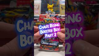 Chaos Rising Booster Box Part 2