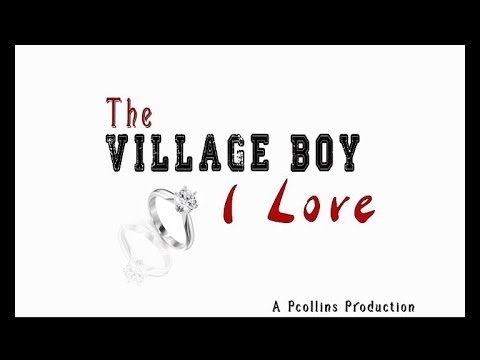 The Village Boy I Love 2