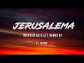 MASTER KG FEAT NOMCEBO - JERUSALEMA ( 10 HORA / 10 HOUR )