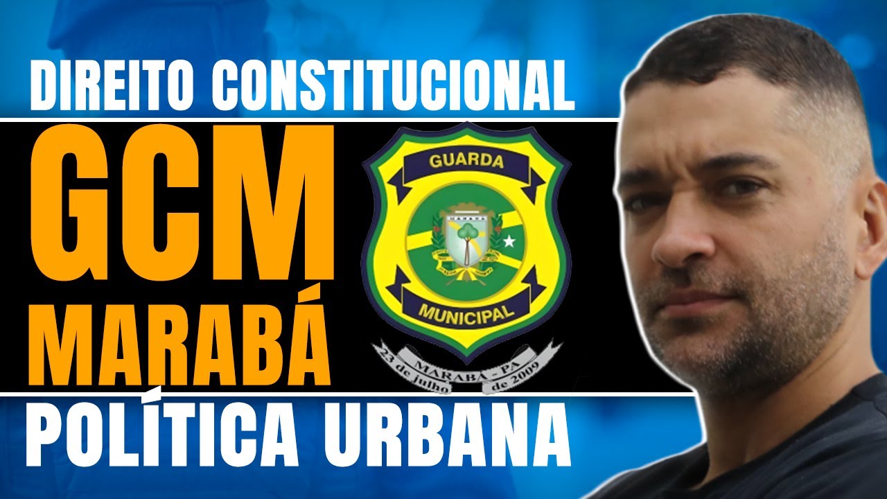 Política Urbana - Art. 182 e 183 - Direito Constitucional - GCM Marabá | Prof. Magno