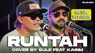 Download lagu RUNTAH DOEL SUMBANG COVER BY SULE FEAT KARIM... mp3