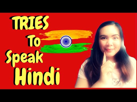 FILIPINA TRIES TO SPEAK HINDI IN 2020 / KIM BALOGO
