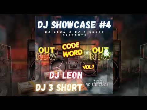 DJ Showcase #4 DJ LEON & DJ 3SHORT "CODE WORD" MIXTAPE
