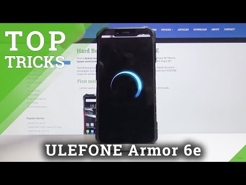 ULEFONE Armor 6E Top Tips & Tricks