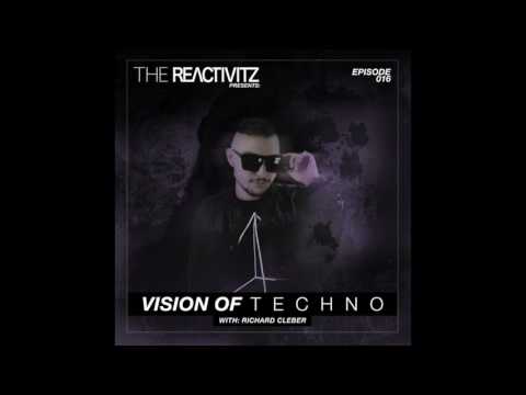 Vision Of Techno 016 with Richard Cleber