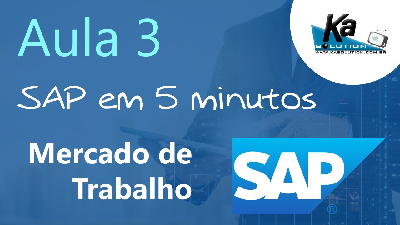 [SAP em 5 minutos] Aula 3 | Mercado de Trabalho SAP