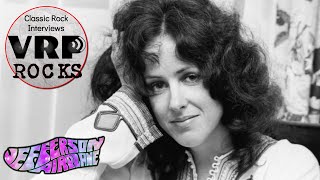 Grace Slick, in the words of Jefferson Airplane bandmate Jorma Kaukonen