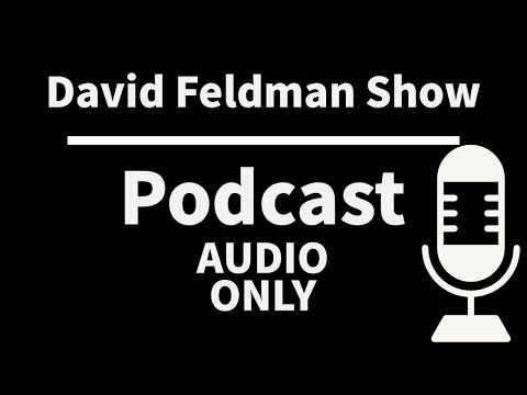 David Feldman Show - Fox News Is A Cult #1444 Full Audio Podcast
