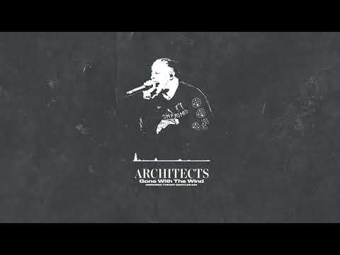 Architects - Gone With The Wind | Mirrored Theory Bootleg Mix