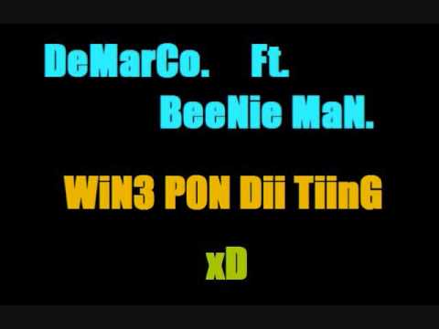 DeMarCo Ft. BeeNie MaN - WiNe POn Di TinG
