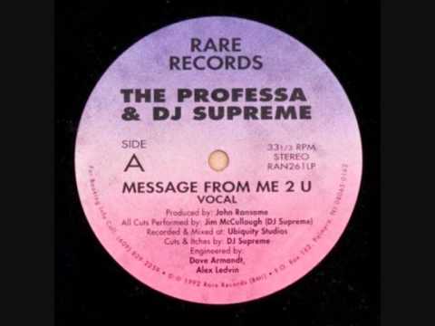 THE PROFESSA & DJ SUPREME - MESSAGE FROM ME 2 U (Inst)