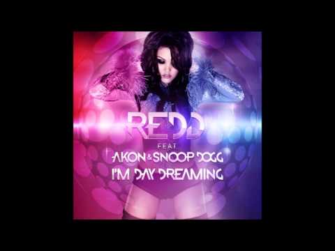 Redd feat. Akon & Snoop Dogg -  I'm daydreaming