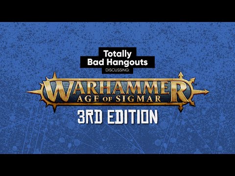 June 16 Hangout! Warhammer AoS 3.0 Core Rules changes!