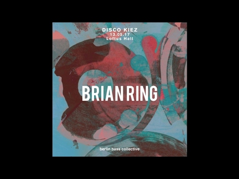 Brian Ring live at Disco Kiez (13.05.17) @ Loftus Hall Berlin