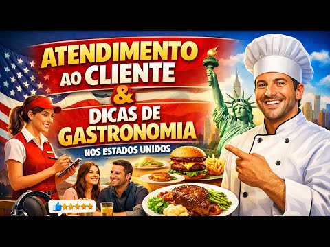 Atendimento ao Cliente e Dicas de Gastronomia.