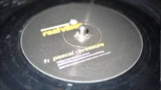 Pascal - Pressure - True Playaz - Real Vibes Album - side f - TPRLP 002 (1998)