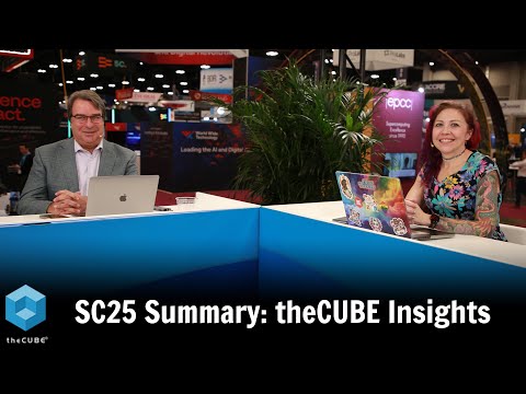 SC25 Summary: theCUBE Insights | SC25