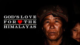 "God's Love for the Himalayas" – Part 2