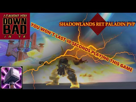 WOW Shadowlands 9.0.5 Retribution Paladin PVP #1 "Caught in 4K"