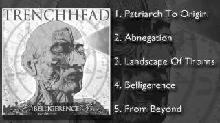 TrenchHead - Belligerence (FULL EP 2013 HD)