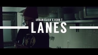 Urban Click x Verb T - Lanes (OFFICIAL VIDEO)