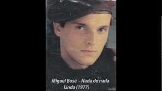Miguel Bosé - Nada de nada 1977