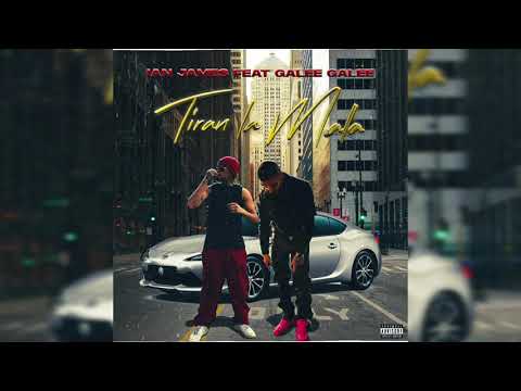 Ian James Feat Galee Galee - TIRAN LA MALA(Prod By Dbs)(Audio Oficial)