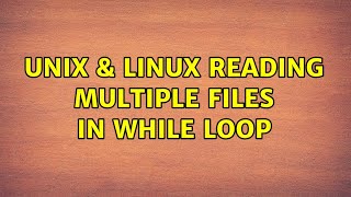 Unix & Linux: reading multiple files in while loop