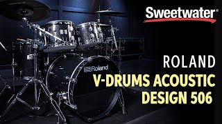 Video thumbnail for Roland V-Drums Acoustic Design VAD506 Electronic Drum Set Demo by Sweetwater