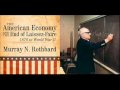 Murray Rothbard: The Decline of Laissez-Faire ...