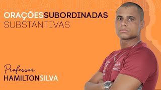 ORAÇÕES SUBORDINADAS SUBSTANTIVAS #8 - Gramática Facilitada