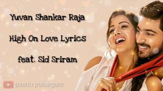 High On Love Lyrics – Pyaar Prema Kaadhal
