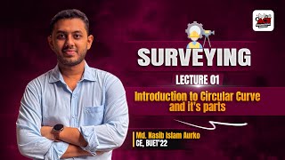 Lec-01: Introduction to Circular Curve and it's parts
