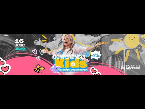 Tia Jô | Conferência Kids | 08/16/2025 |
