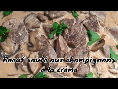 Boeuf sauté aux champignons et à la crème - beef stew with mushrooms
