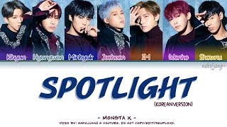 MONSTA X (몬스타엑스) – SPOTLIGHT *KOREAN VER.* (Coded Lyrics Eng/Rom/Han/가사)