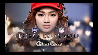 Download lagu Jihan Audy - Kecewa Dalam Setia mp3 Download lagu Jihan Audy - Kecewa Dalam Setia mp3