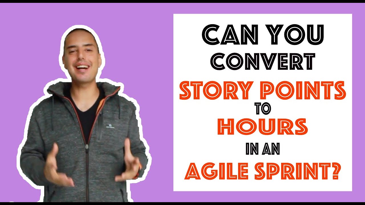 Can you convert story points to hours in an Agile Sprint?