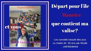 Top départ Ile Maurice, que contient ma valise? haul, looks, solaire etc....