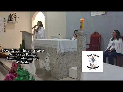 Novenário em louvor a Nossa Senhora de Fátima comunidade Barreiro 4° Noite