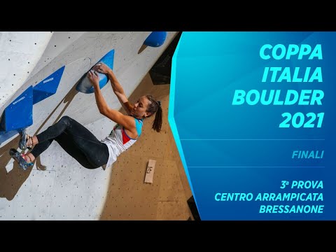Coppa Italia Boulder 2021 - 3° prova - Centro arrampicata Bressanone - FINALI