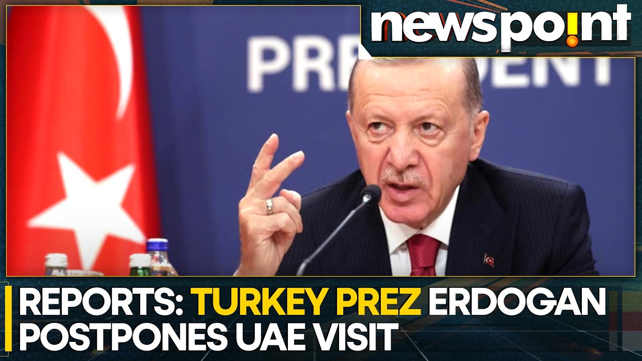 Turkey’s President Erdogan Postpones UAE Visit, Cites Health Issues of UAE President | WION Newpoint