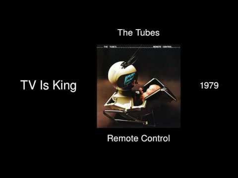 The Tubes - TV Is King - Remote Control [1979]