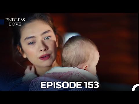 Endless Love Episode 153 (FULL HD)