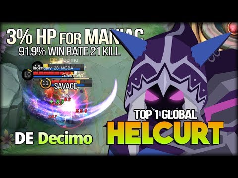 21 Kill 91.9% Win rate Silent Monster! Decimo Top 1 Global Helcurt - Mobile Legends